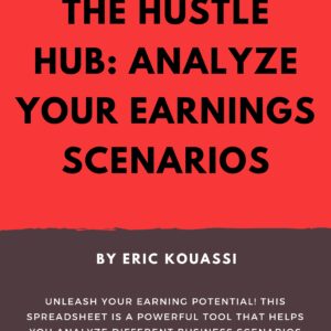 The Hustle Hub: Analyze Your Earnings Scenarios