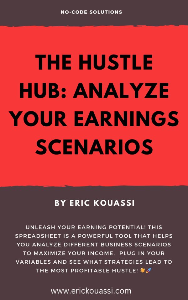 The Hustle Hub: Analyze Your Earnings Scenarios