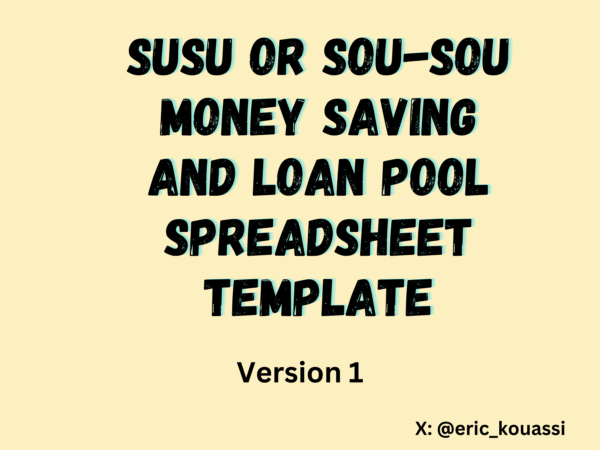 Susu or Sou-Sou Money Saving and Loan Tracking Spreadsheet Template (Version 1)